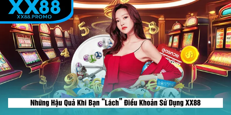 Những Điều Cần Lưu Ý Khi Chơi Tại XX88